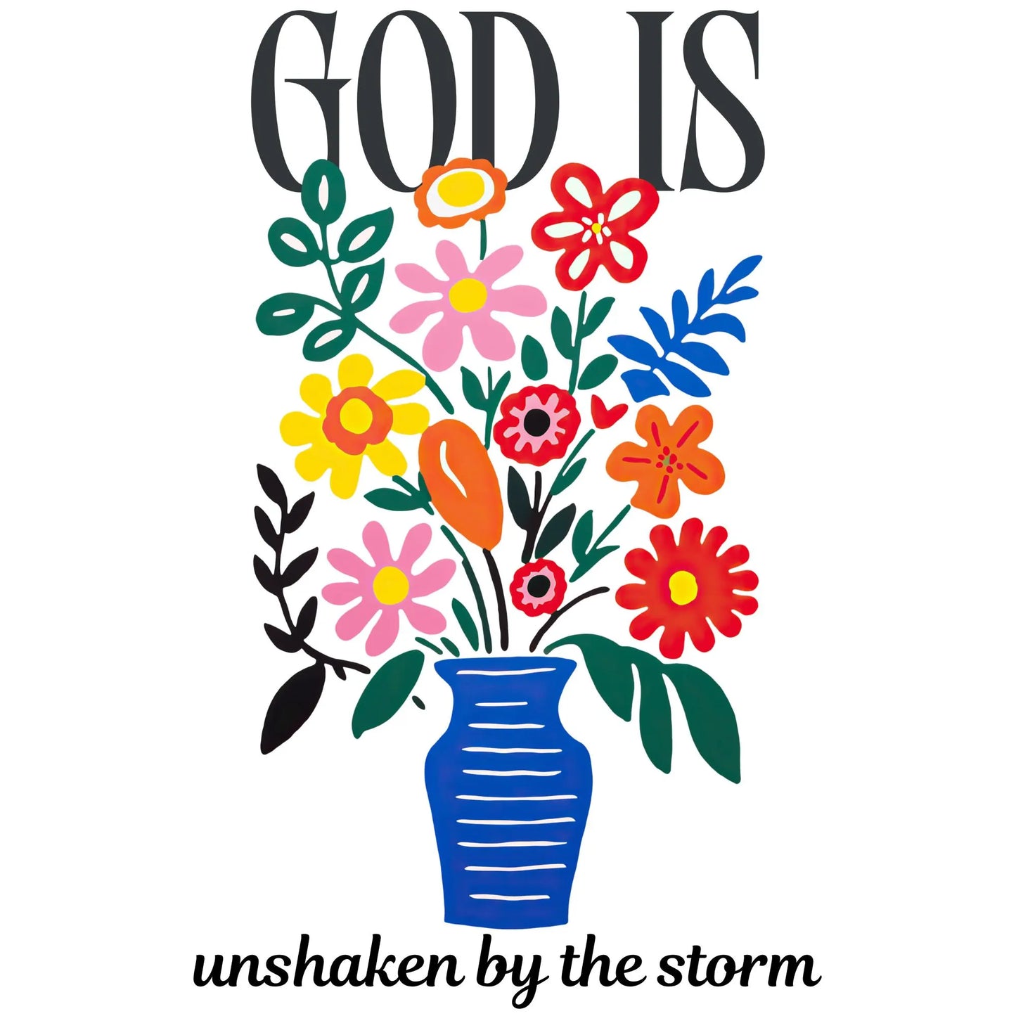 God Is Unshaken By The Storm digital design