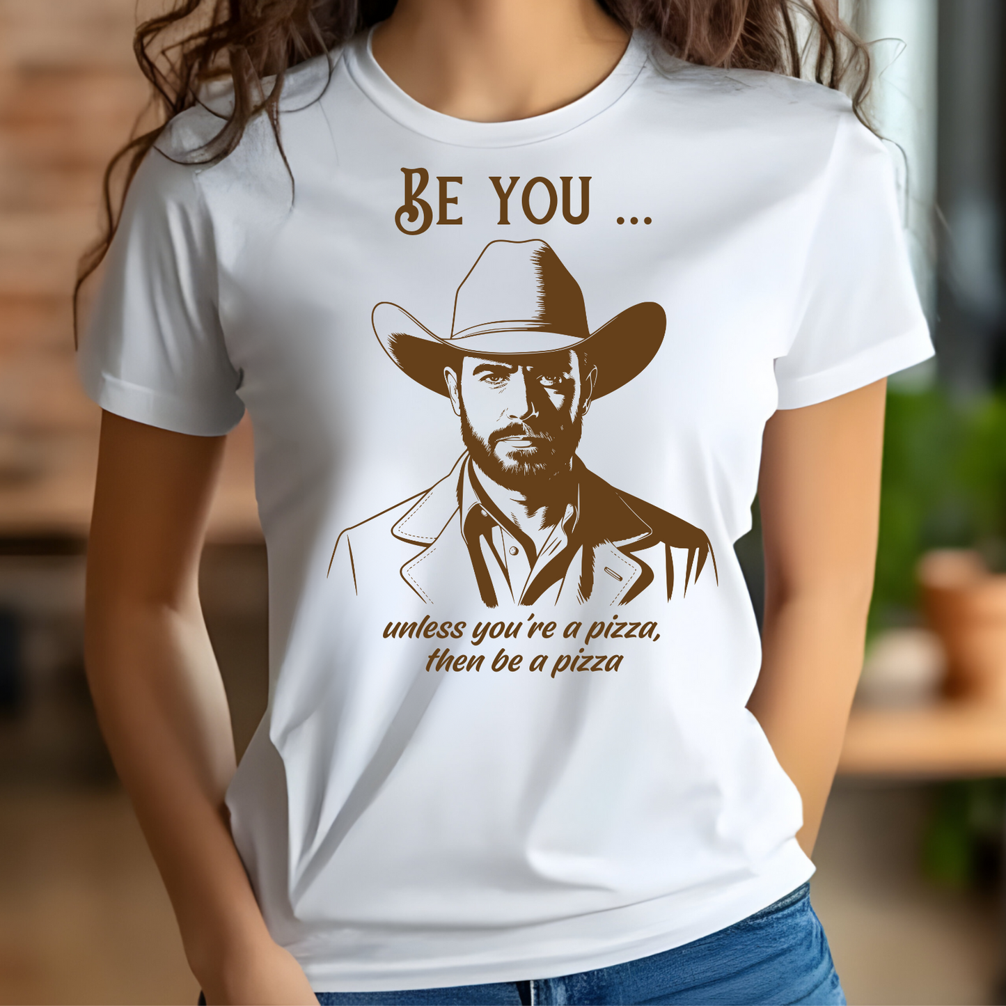 Be You Unless You’re A Pizza, Then Be A Pizza digital design on a woman’s t-shirt