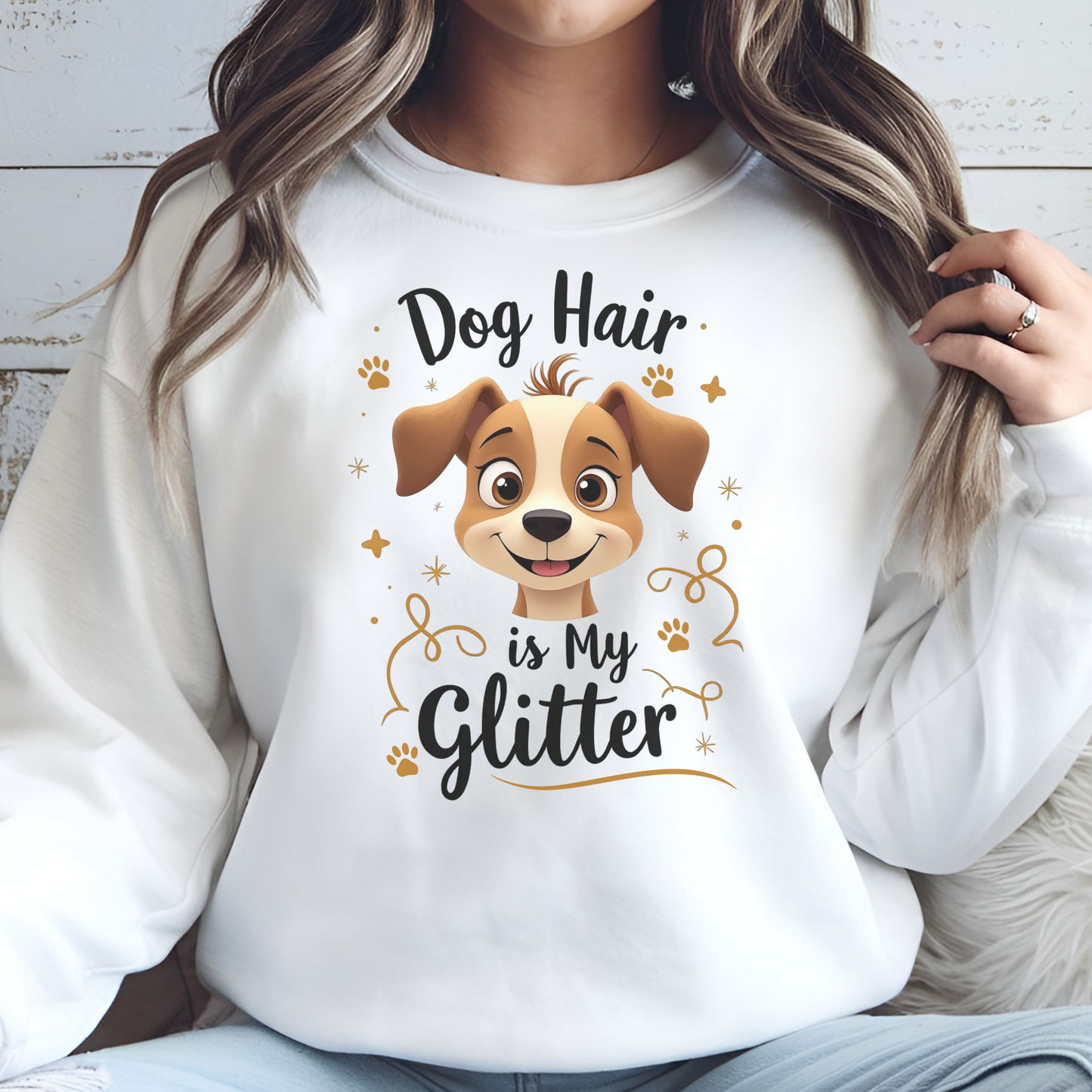 Dog Hair Is My Glitter digital design on a white sweatshirt