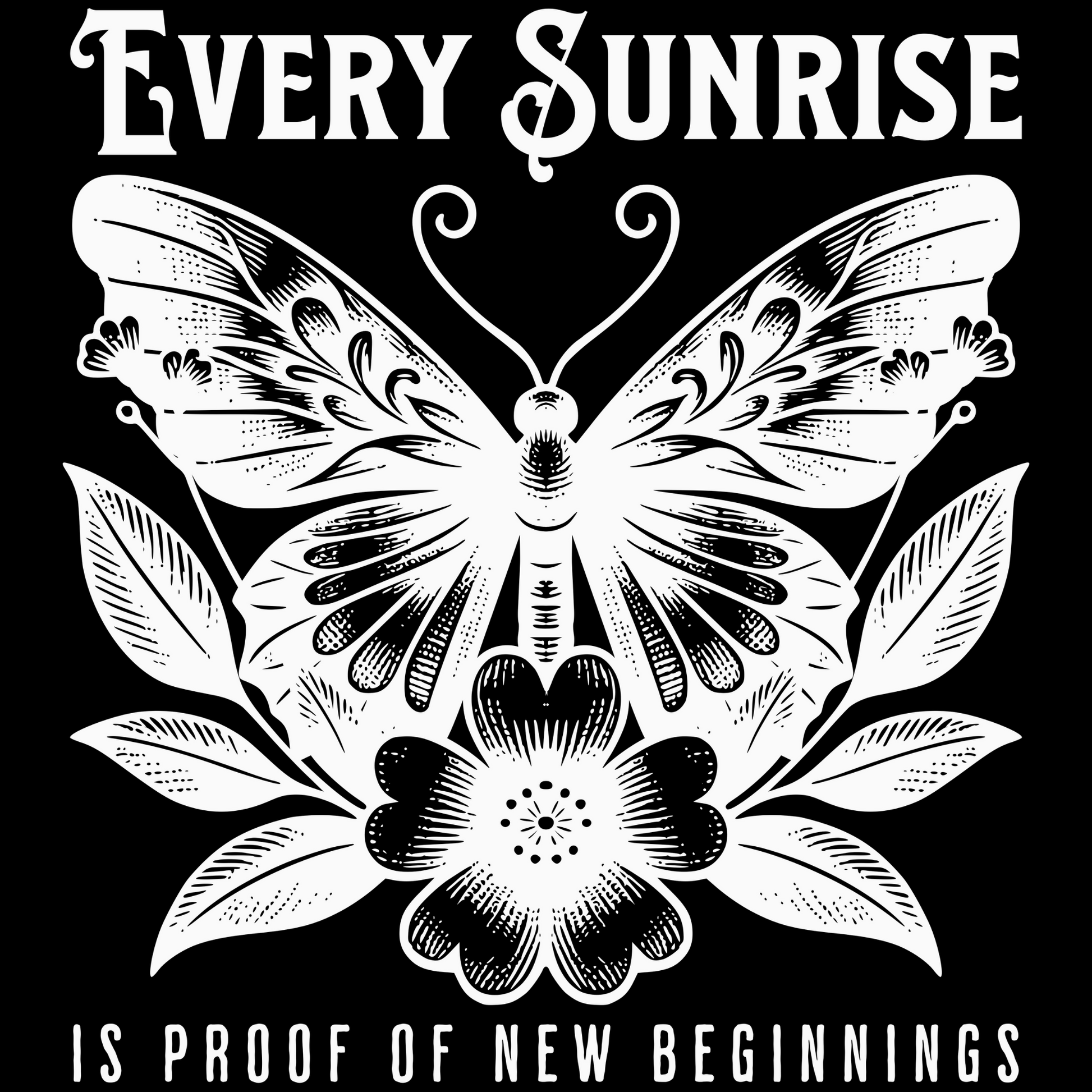 Every Sunrise Is Proof Of New Beginnings PNG digital design