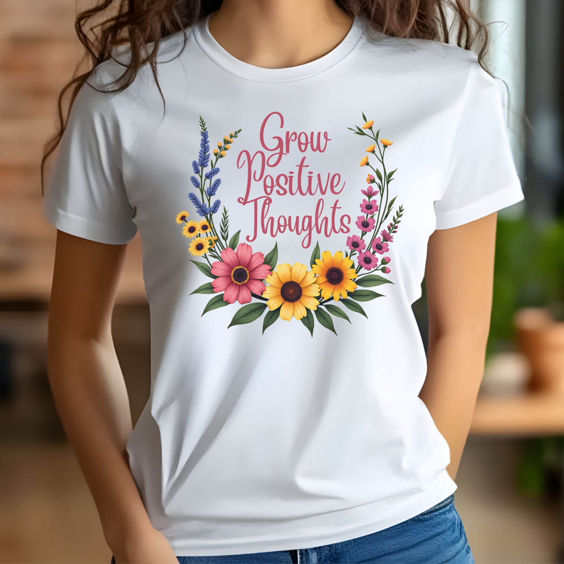 Grow Positive Thoughts PNG digital design on a woman's white t-shirt