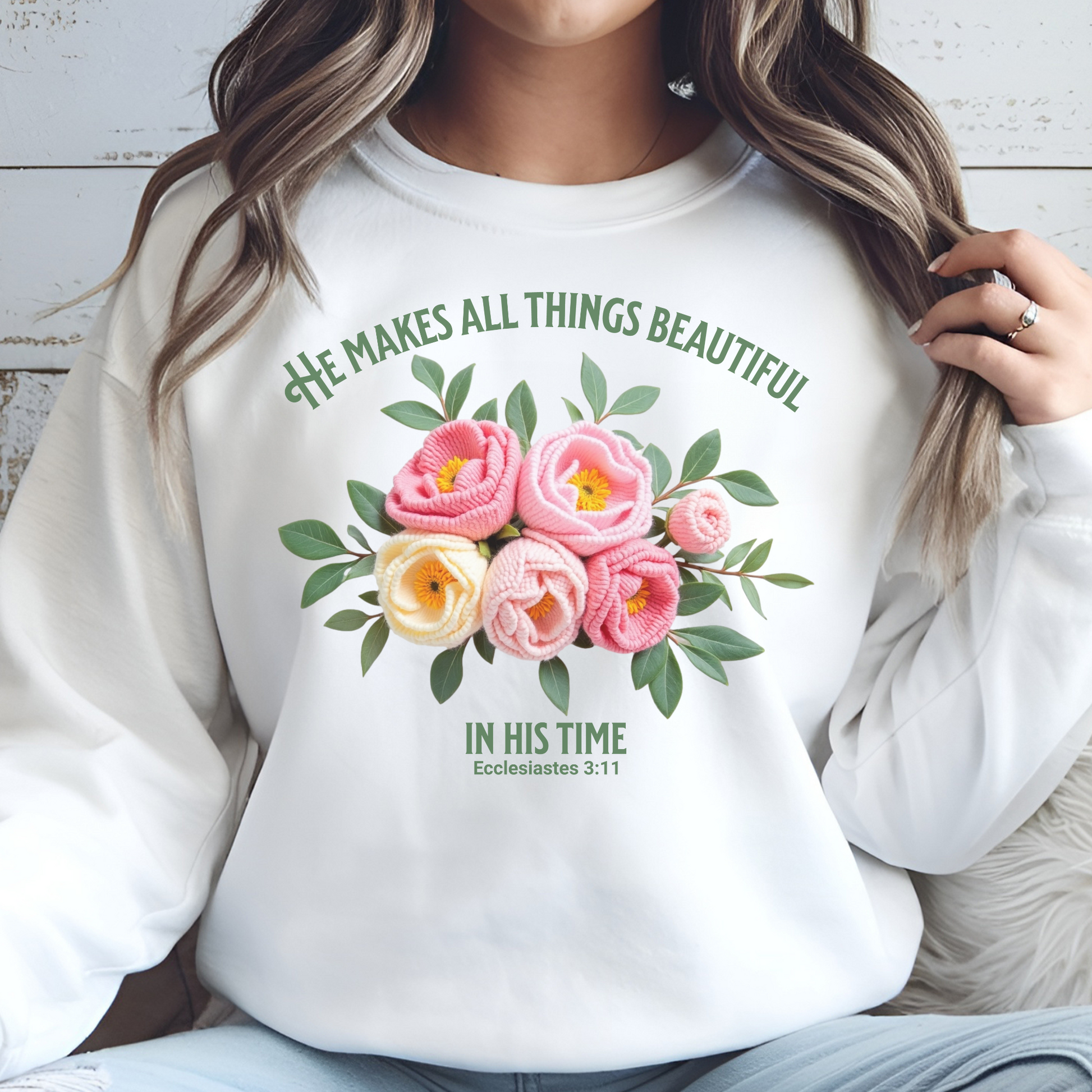 He Makes All Things Beautiful In His Time Ecclesiastes 3:11 digital design on a woman's white sweatshirt