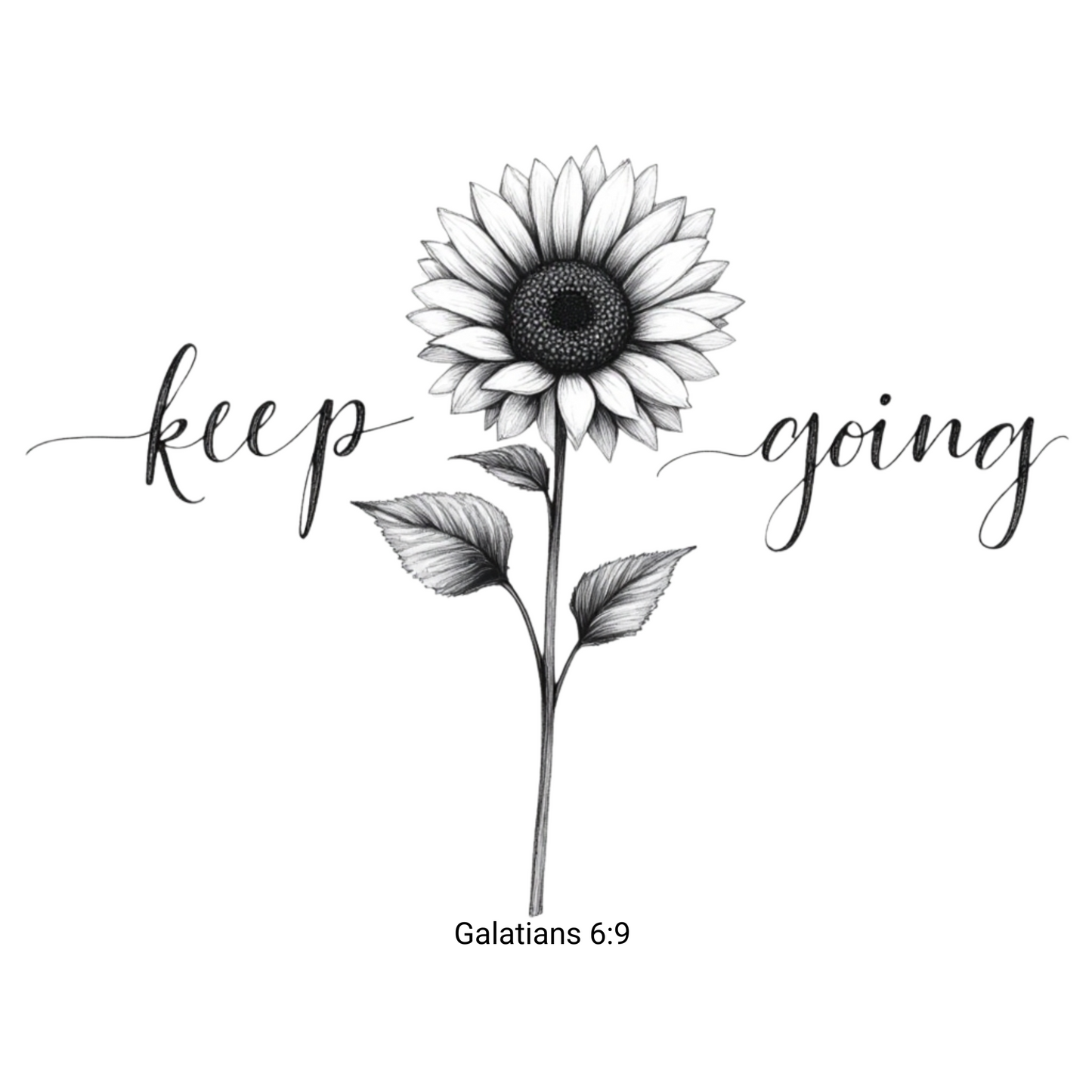 Keep Going Sunflower digital design