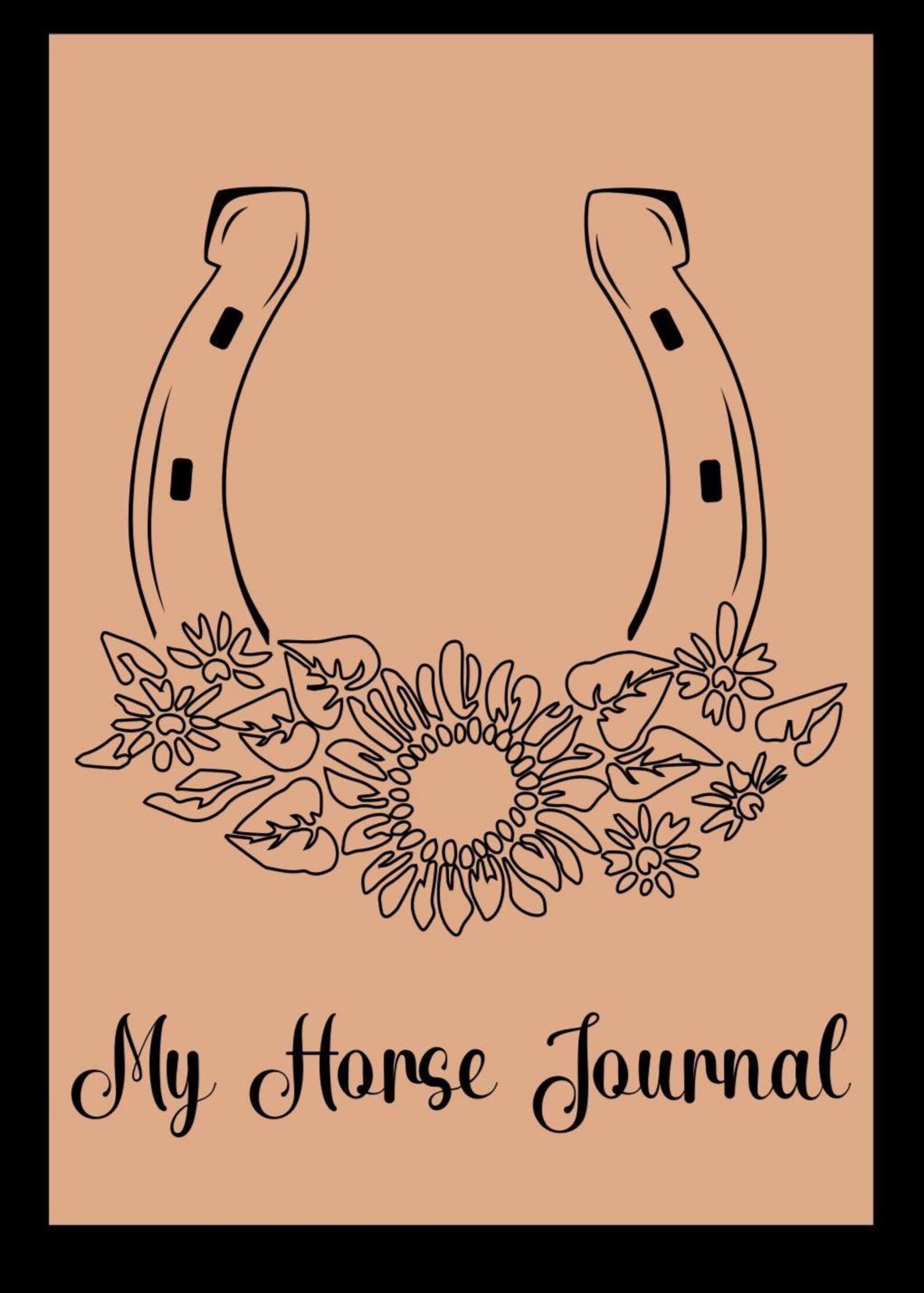 Cover of 'My Horse Journal' with horseshoe and floral design on a beige background