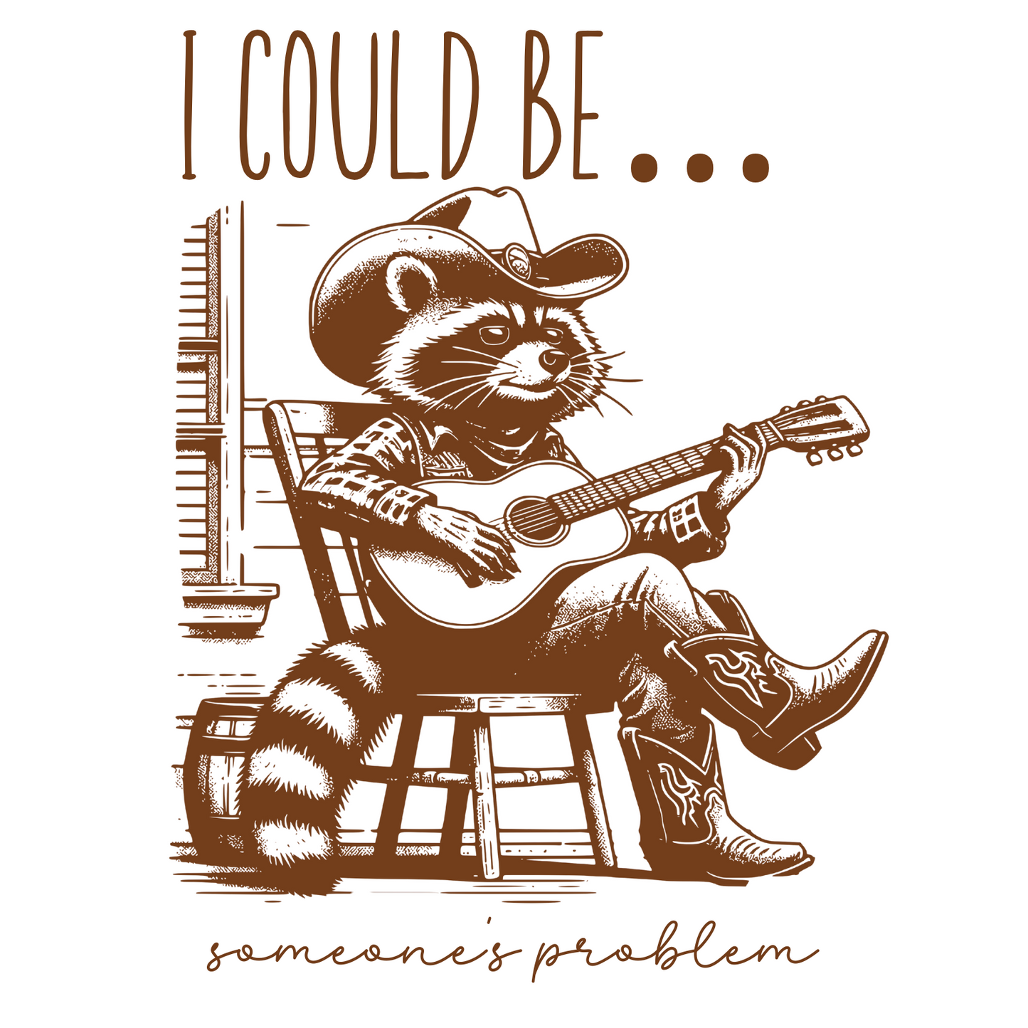 I Could Be Someone’s Problem digital design