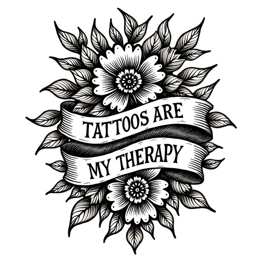 Tattoos Are My Therapy SVG Digital Design