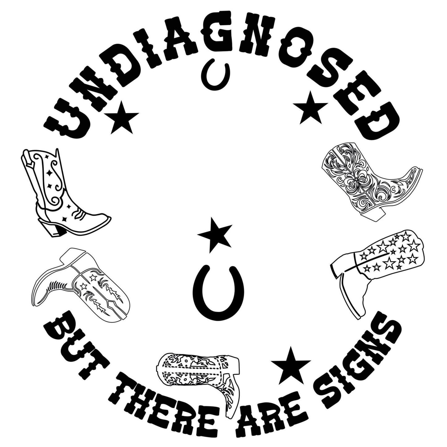 Undiagnosed Cowgirl Boots But There Are Signs hat burning design for wide brim hats.