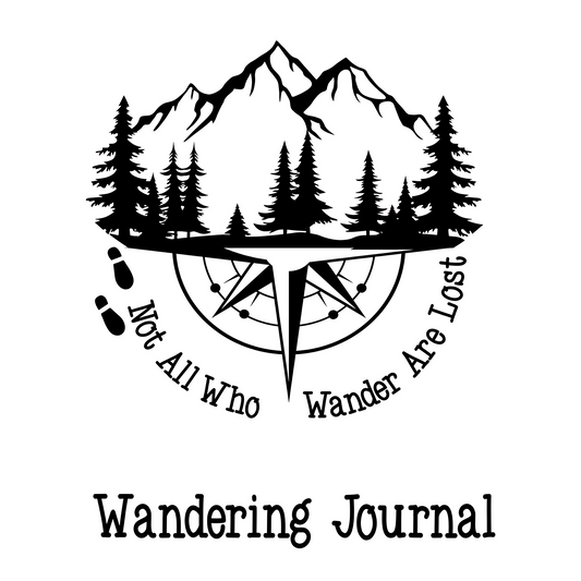 A mountain range and a half compass with the text 'Not All Who Wander Are Lost - Wandering Journal' on a white background