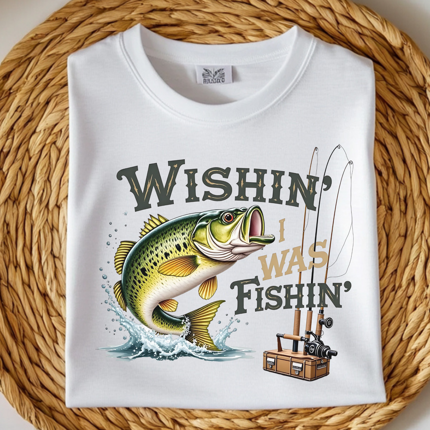 Wishin' I Was Fishin' digital design on a folded t-shirt