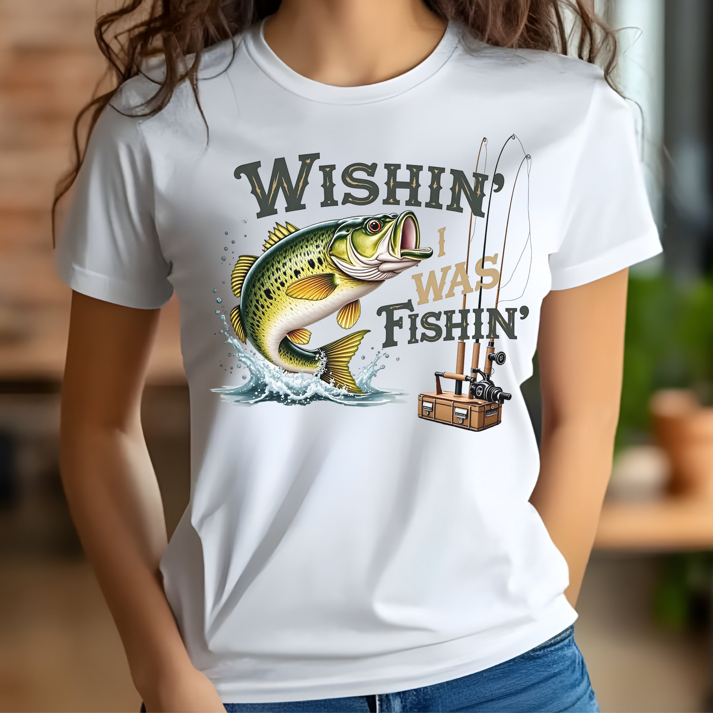 Wishin' I Was Fishin' digital design on a woman's white t-shirt