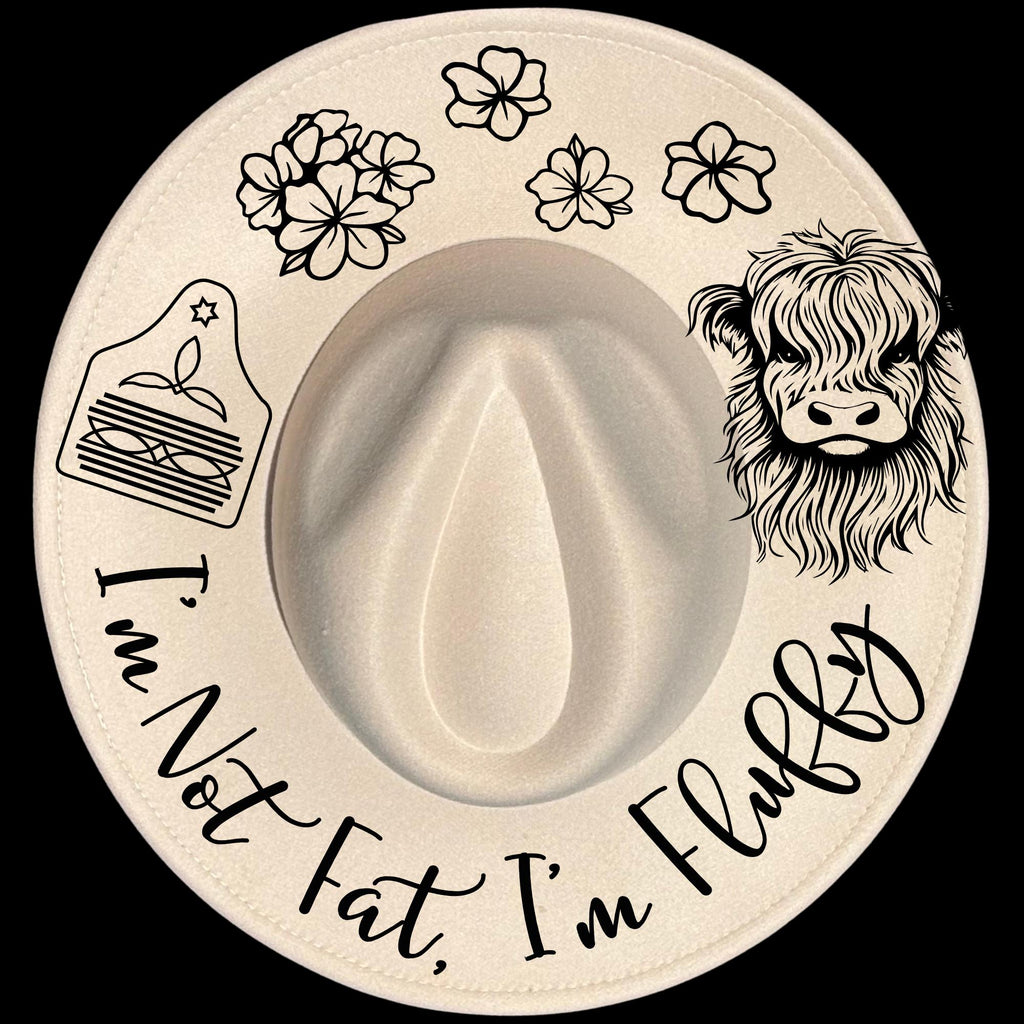 I’m Not Fat, I’m Fluffy burn hat burning design on a wide brim hat