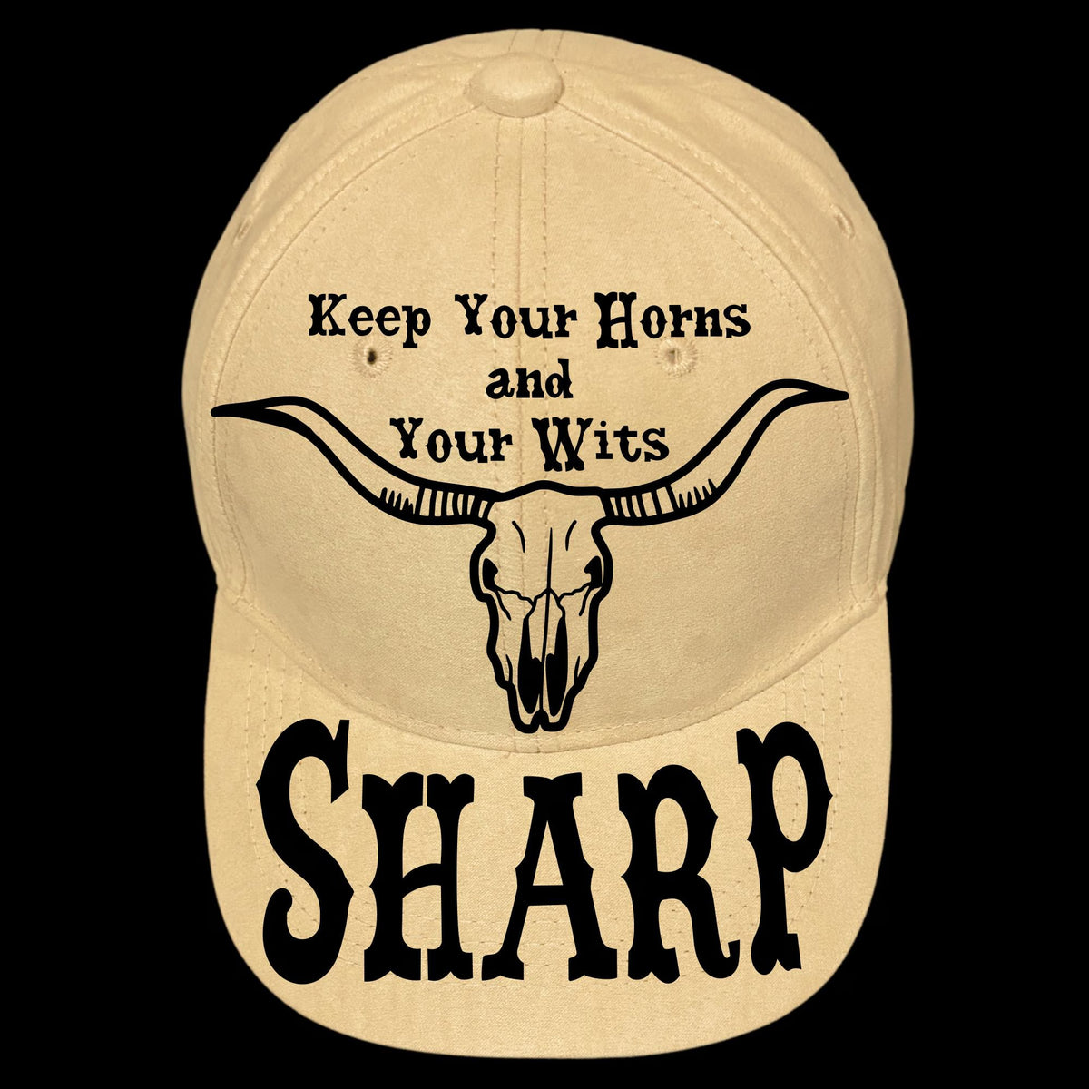 Baseball cap with text 'Keep Your Horns and Your Wits SHARP' and a bull's skull design