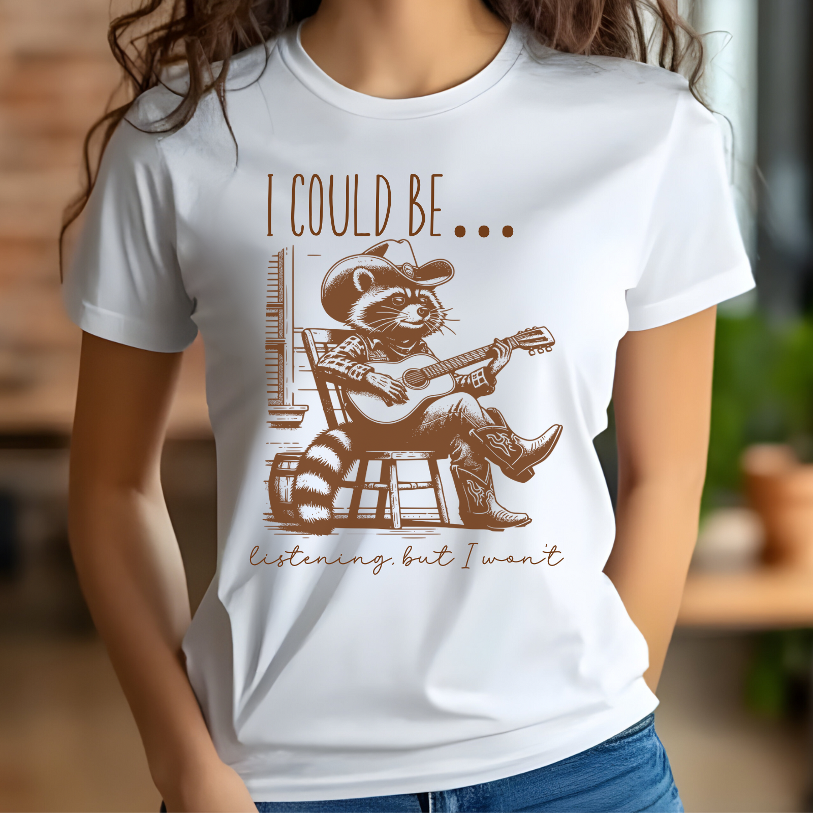 I Could Be Listening, But I Won’t digital design on a t-shirt