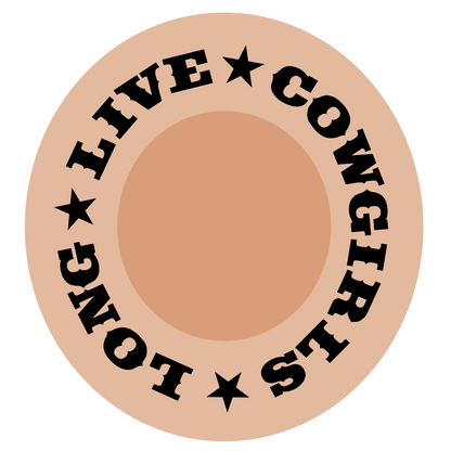 Long Live Cowgirls design