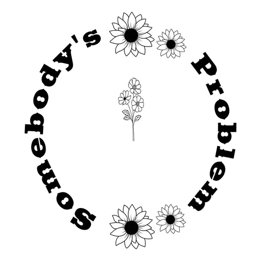 Somebody's Problem hat burning design