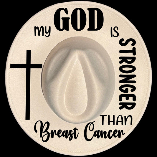 God Is Stronger Than Breast Cancer design on a wide brim hat