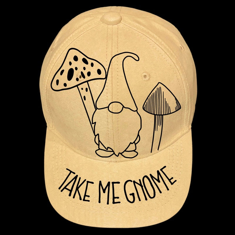 Take Me Gnome design on a baseball cap