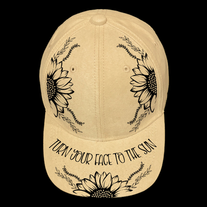 Turn Your Face To The Sun design on a baseball cap