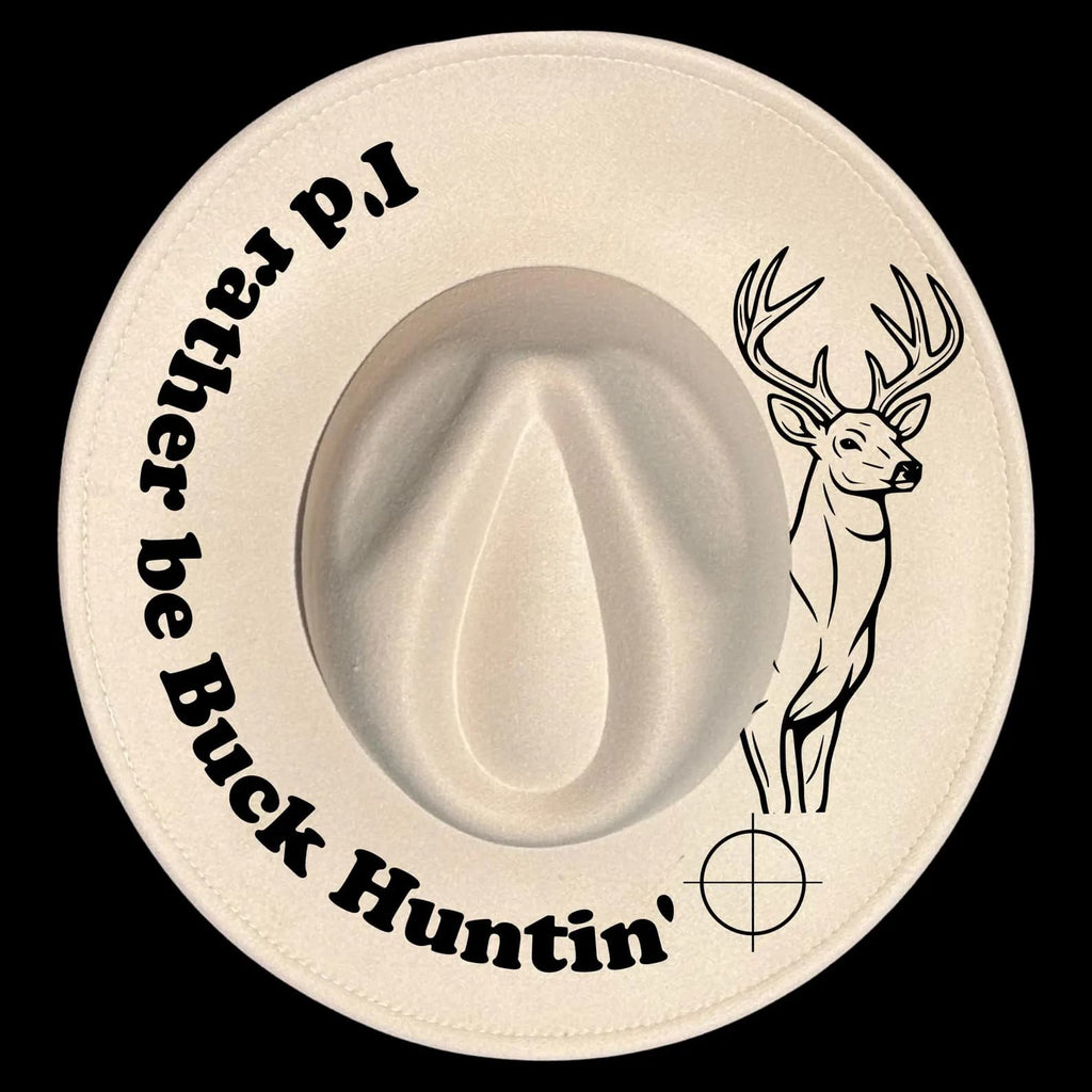 A wide brim hat with text 'I'd rather be Buck Huntin' and a deer illustration.