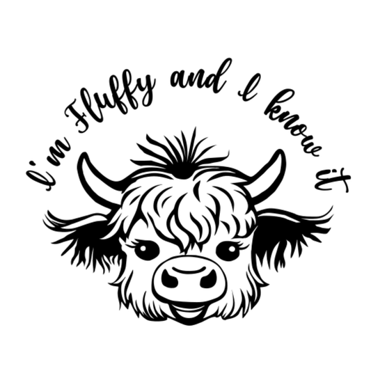 Black and white illustration of a fluffy cow with text 'I'm Fluffy and I know it' on a white background