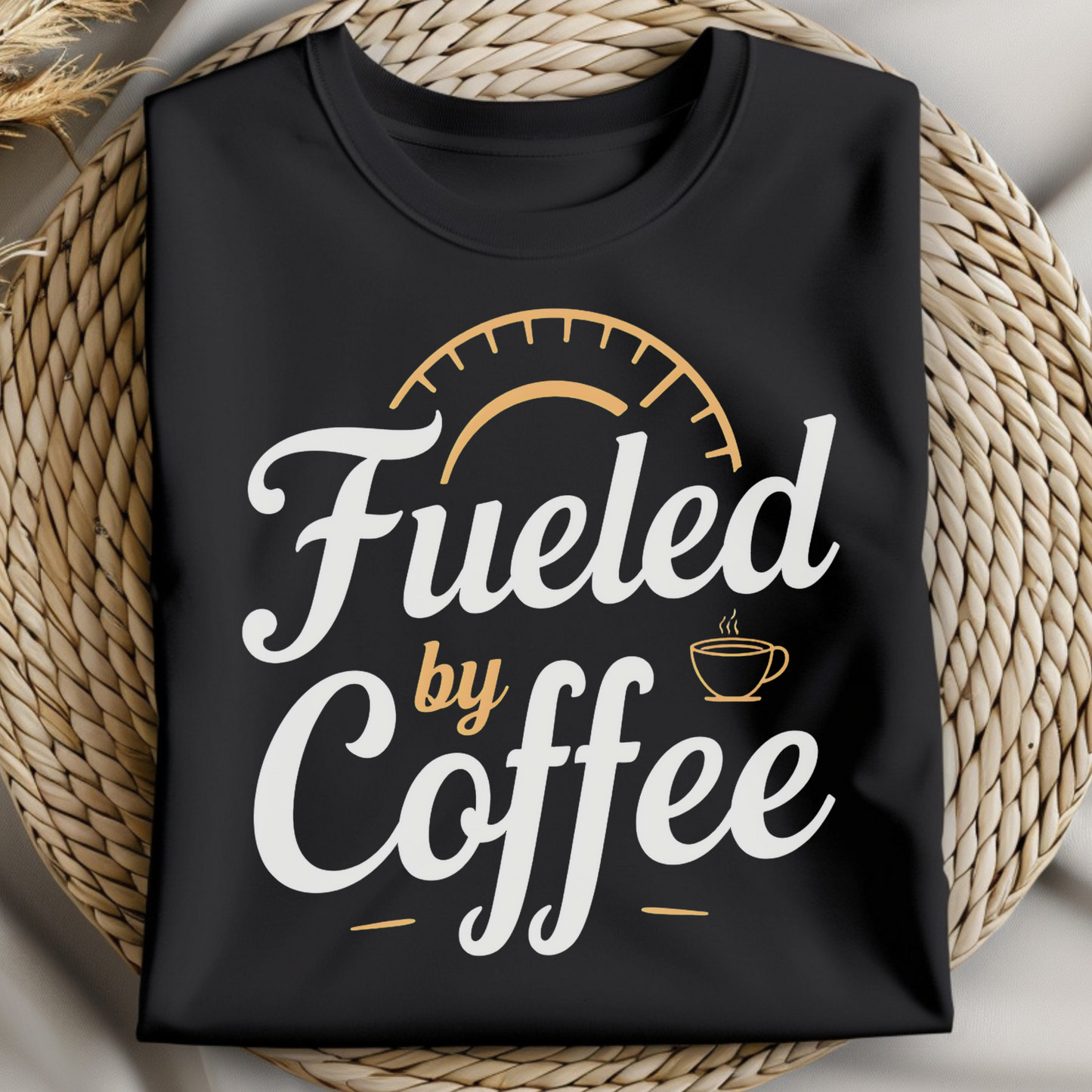 Fueled By Coffee PNG digital design on a folded t-shirt