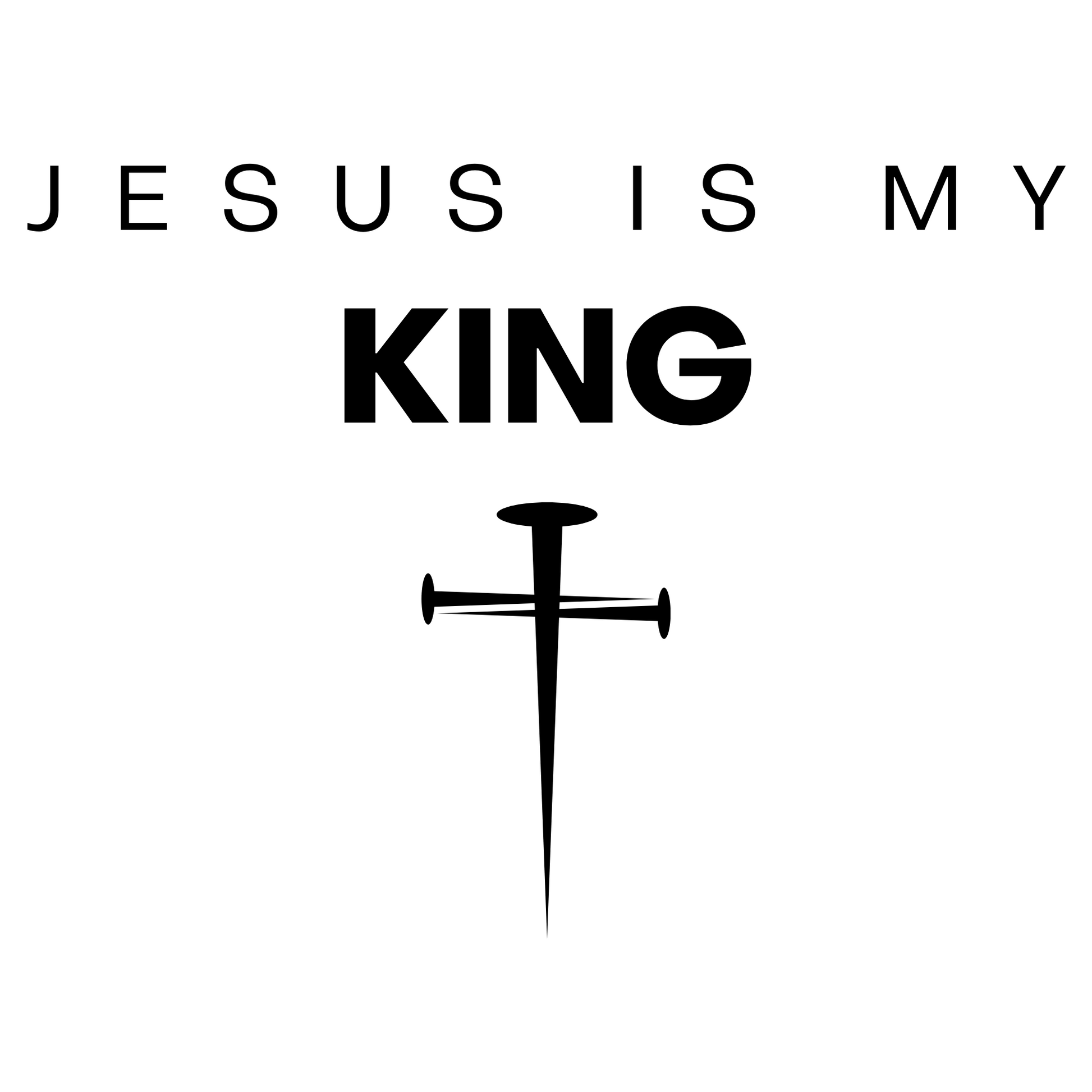 Jesus Is My King digital design