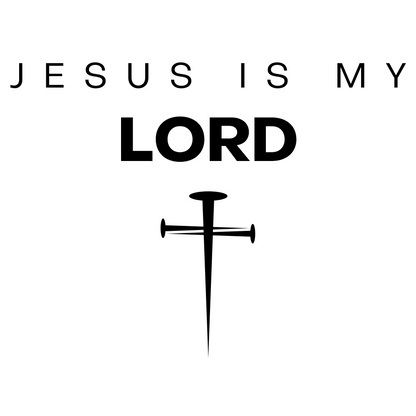 Jesus Is My Lord digital design