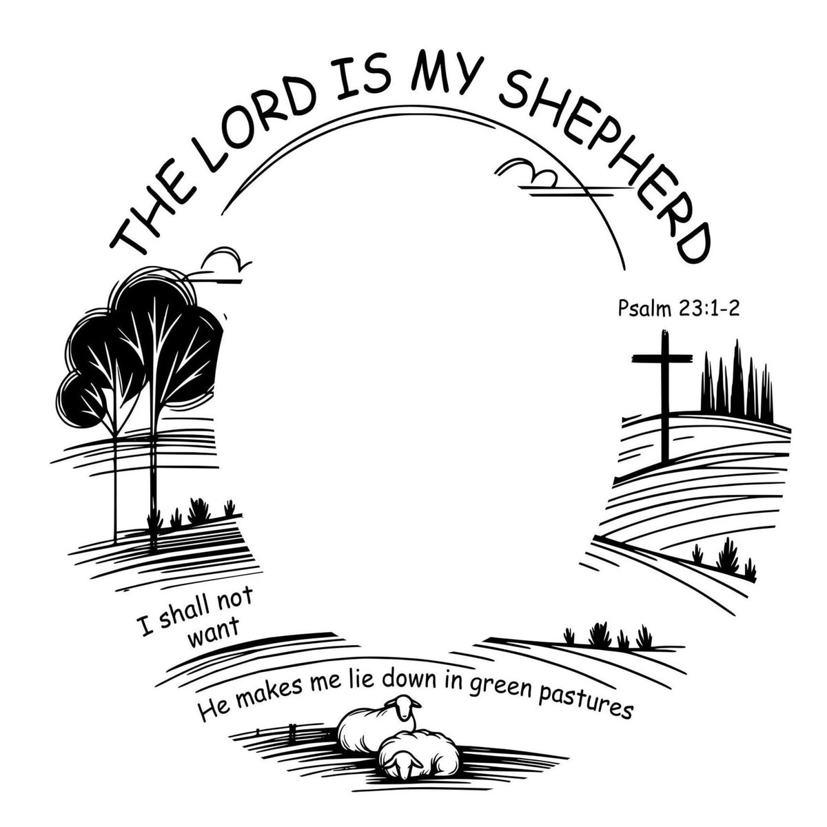 Black and white Christian illustration with 'The Lord is my Shepherd' text and biblical reference.