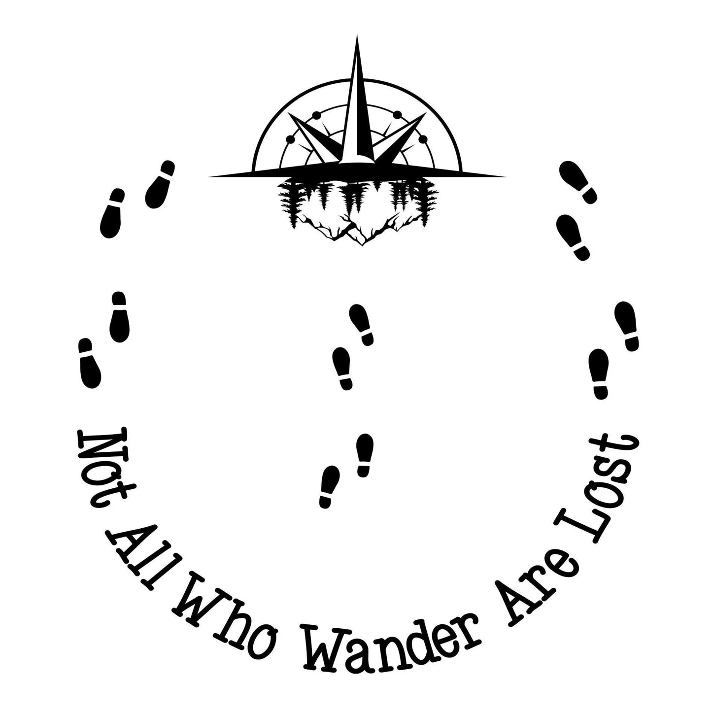 Black compass and footprints design with 'Not All Who Wander Are Lost' text on a white background