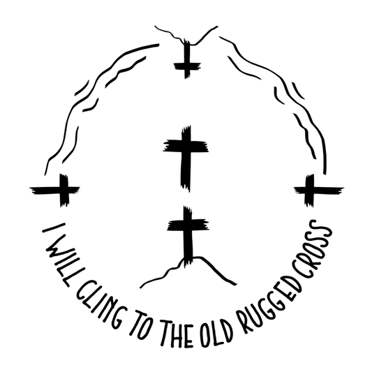 Black cross design with 'I will cling to the old rugged cross' text on a white background