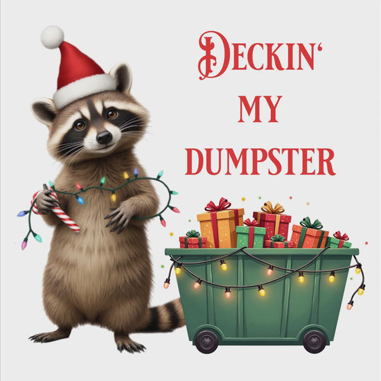 Raccoon Christmas Deckin' My Dumpster digital design product video