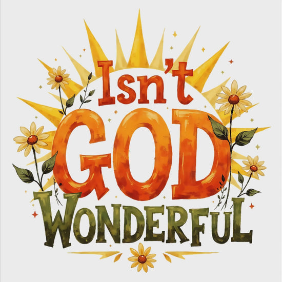 Isn't God Wonderful digital design product video