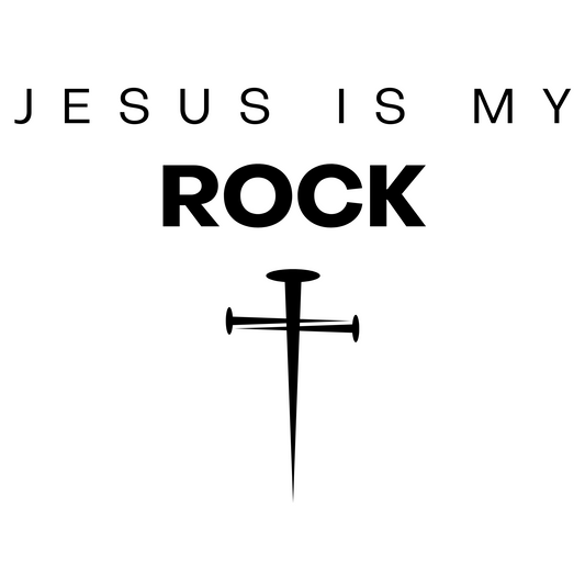 Jesus Is My Rock digital design