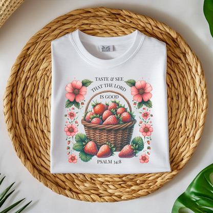 Taste And See That The Lord Is Good Psalm 34:8 PNG digital design on a folded t-shirt