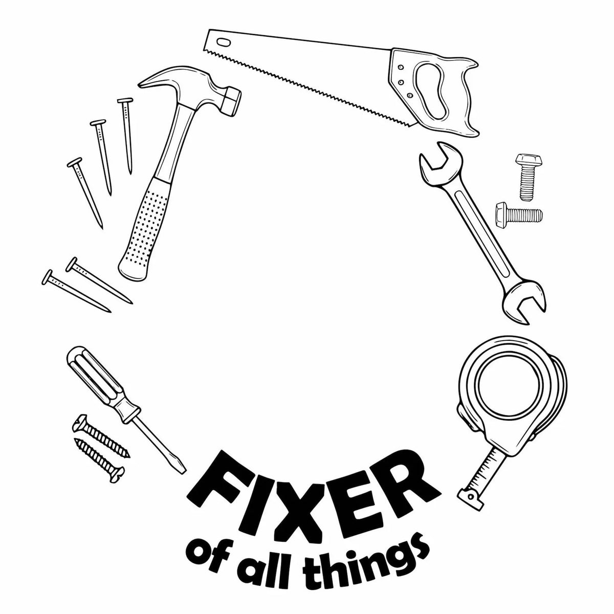 Black and white hat burning illustration of various tools arranged in a circular pattern with the text 'Fixer of all things'.